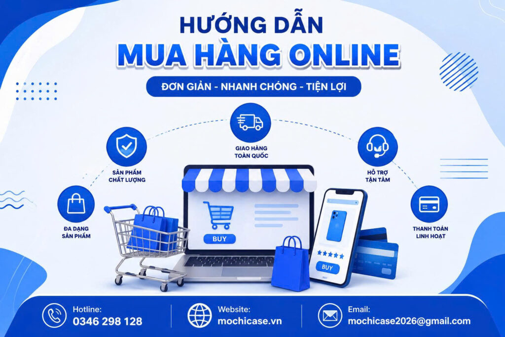 Hướng Dẫn Mua Hàng Online Tại Mochi Case Chỉ Với 5 Bước
